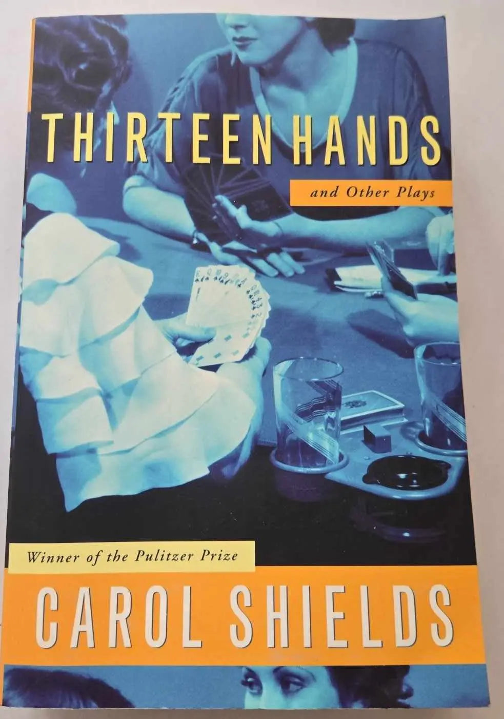 Thirteen Hands and Other Plays by Carol Shields | 2nd Edition | Autographed - The Junk Guru